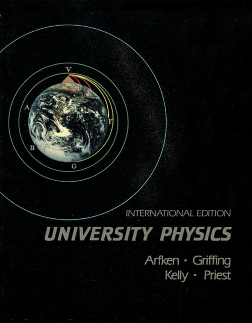 Cover of the book International Edition University Physics by George Arfken, Elsevier Science