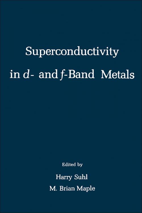 Cover of the book Superconductivity in d-and f=Band Metals by , Elsevier Science