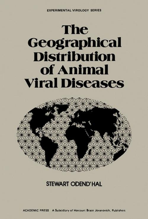 Cover of the book The Geographical Distribution of Animal Viral Diseases by Stewart Hal, Elsevier Science
