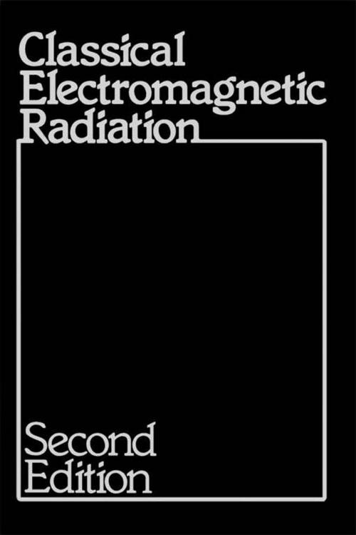 Cover of the book Classical Electromagnetic Radiation by , Elsevier Science