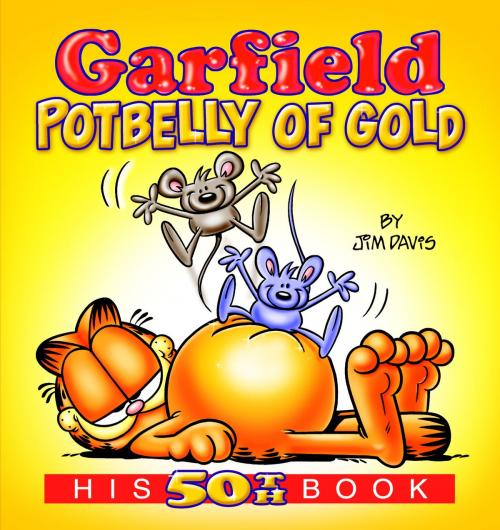 Cover of the book Garfield Potbelly of Gold by Jim Davis, Random House Publishing Group