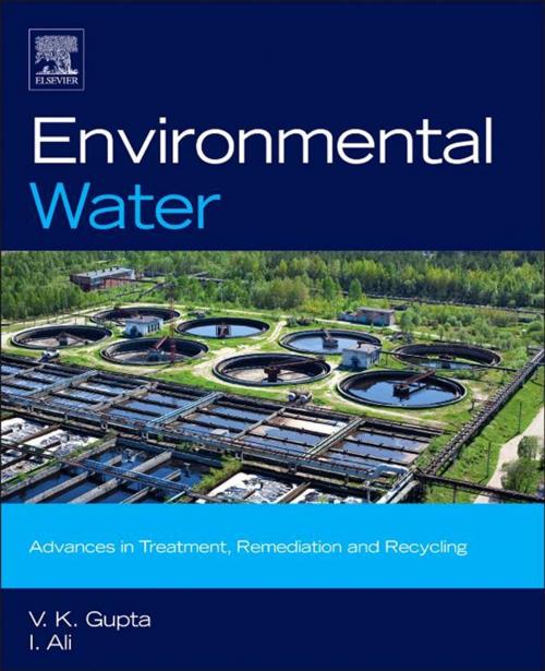 Cover of the book Environmental Water by V.K. Gupta, Imran Ali, Elsevier Science