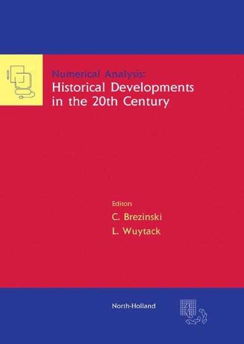 Cover of the book Numerical Analysis: Historical Developments in the 20th Century by C. Brezinski, L. Wuytack, Elsevier Science