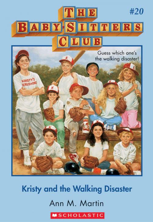 Cover of the book The Baby-Sitters Club #20: Kristy and the Walking Disaster by Ann M. Martin, Scholastic Inc.