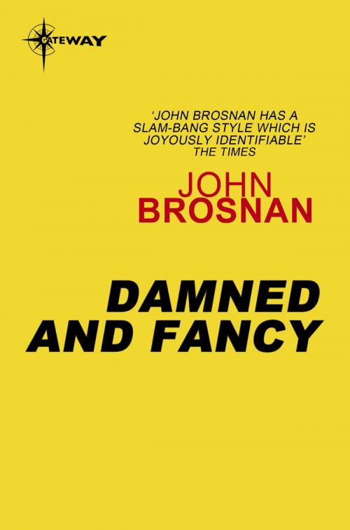 Cover of the book Damned and Fancy by John Brosnan, Orion Publishing Group
