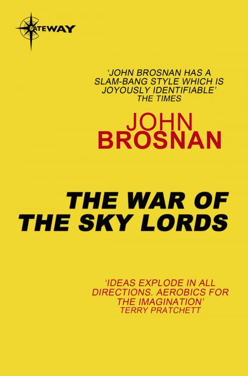 Cover of the book The War of the Sky Lords by John Brosnan, Orion Publishing Group