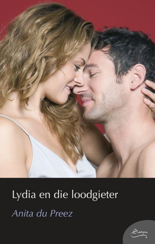 Cover of the book Lydia en die loodgieter by Anita du Preez, Tafelberg