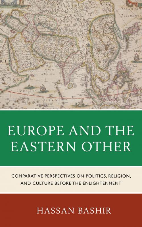 Cover of the book Europe and the Eastern Other by Hassan Bashir, Lexington Books