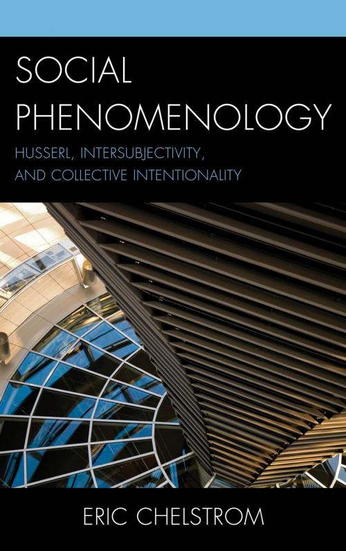 Cover of the book Social Phenomenology by Eric S. Chelstrom, Lexington Books