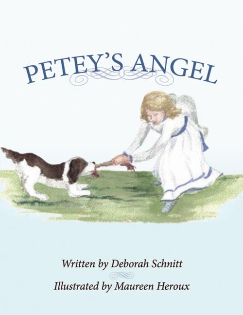 Cover of the book Petey's Angel by Deborah Schnitt, Infinity Publishing