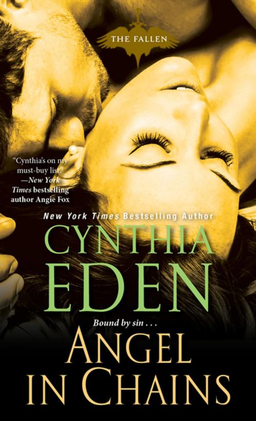Cover of the book Angel in Chains by Cynthia Eden, Kensington Books