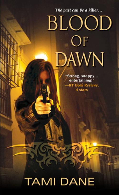 Cover of the book Blood of Dawn by Tami Dane, Kensington Books