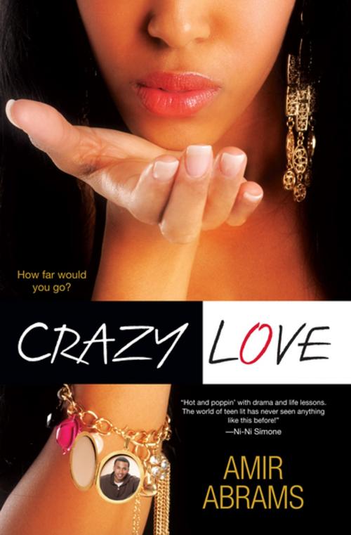 Cover of the book Crazy Love by Amir Abrams, Kensington Books