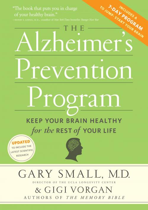 Cover of the book The Alzheimer's Prevention Program by Gary Small, Gigi Vorgan, Workman Publishing Company