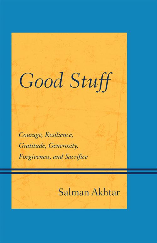 Cover of the book Good Stuff by Salman Akhtar, Jason Aronson, Inc.