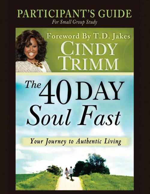 Cover of the book The 40 Day Soul Fast Study Guide by Cindy Trimm, Destiny Image, Inc.
