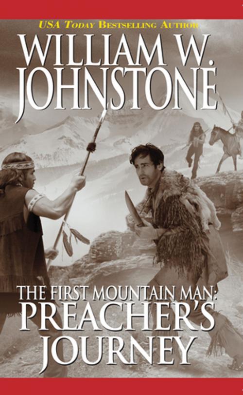 Cover of the book Preacher's Journey by William W. Johnstone, Pinnacle Books