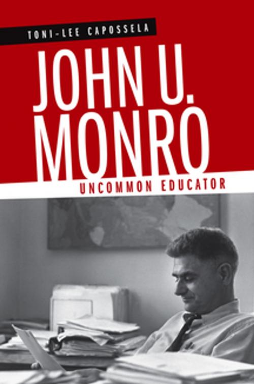 Cover of the book John U. Monro by Toni-Lee Capossela, LSU Press
