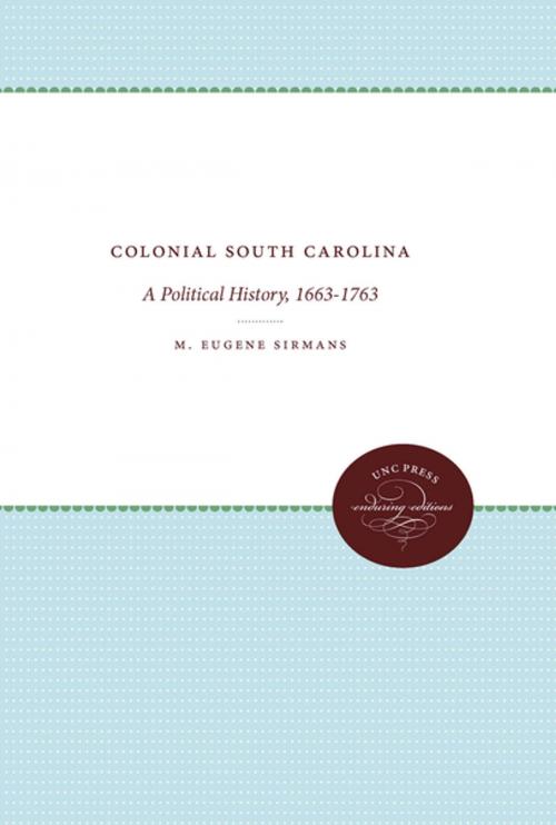 Cover of the book Colonial South Carolina by M. Eugene Sirmans, Omohundro Institute and University of North Carolina Press