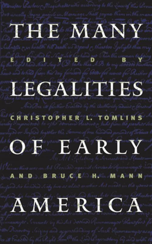Cover of the book The Many Legalities of Early America by , Omohundro Institute and University of North Carolina Press