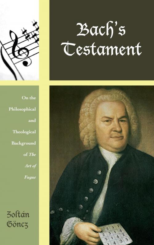 Cover of the book Bach's Testament by Zoltán Göncz, Scarecrow Press