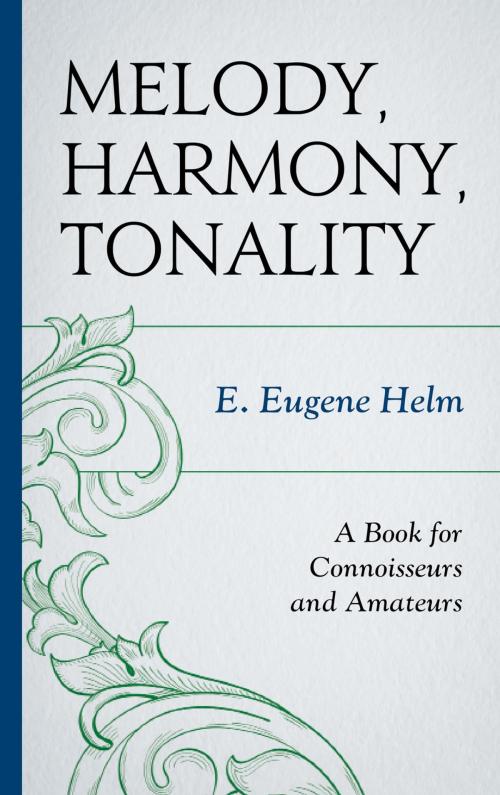 Cover of the book Melody, Harmony, Tonality by gene Eugene Helm, Scarecrow Press
