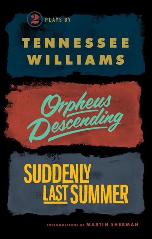 Cover of the book Orpheus Descending and Suddenly Last Summer by Tennessee Williams, New Directions