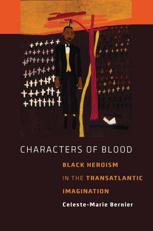 Cover of the book Characters of Blood by Celeste-Marie Bernier, University of Virginia Press