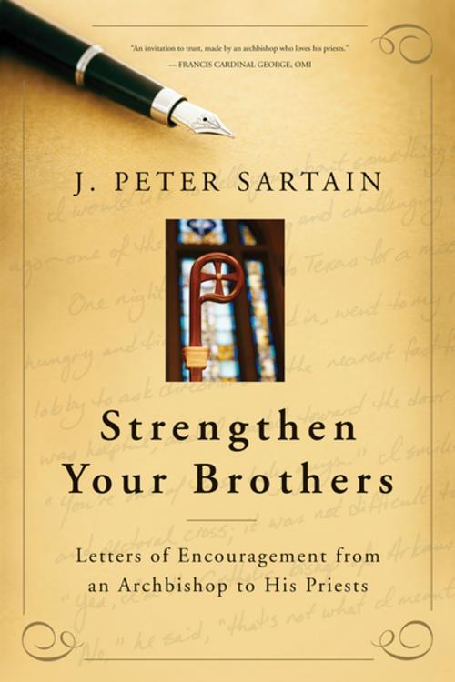 Cover of the book Strengthen Your Brothers by J. Peter Sartain, Liturgical Press