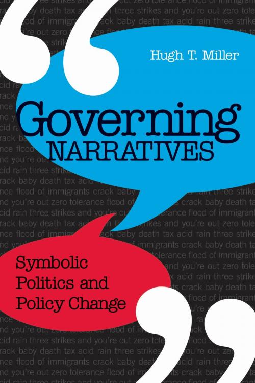 Cover of the book Governing Narratives by Hugh T. Miller, University of Alabama Press