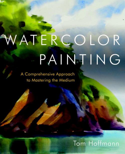 Cover of the book Watercolor Painting by Tom Hoffmann, Potter/Ten Speed/Harmony/Rodale