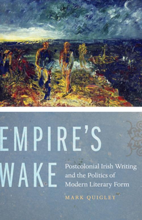 Cover of the book Empire's Wake by Mark Quigley, Fordham University Press