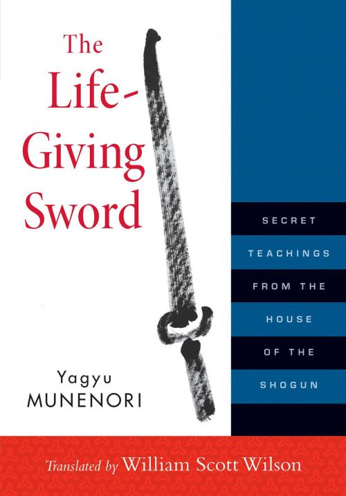 Cover of the book The Life-Giving Sword by Yagyu Munenori, Shambhala