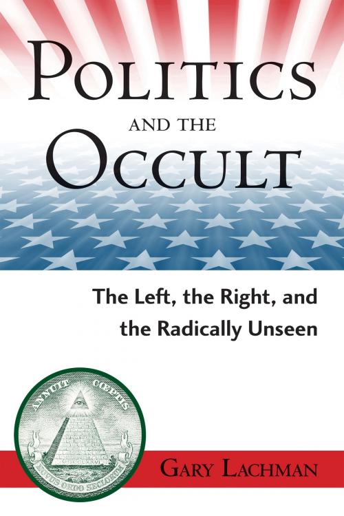 Cover of the book Politics and the Occult by Gary Lachman, Quest Books