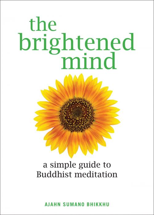 Cover of the book The Brightened Mind by Ajahn Sumano Bhikkhu, Quest Books