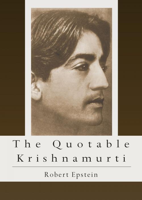 Cover of the book The Quotable Krishnamurti by Robert Epstein, Quest Books