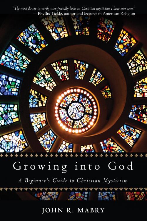 Cover of the book Growing into God by John  R Mabry, Quest Books