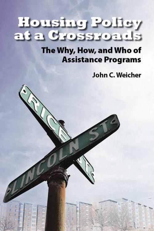 Cover of the book Housing Policy at a Crossroads by John C. Weicher, AEI Press