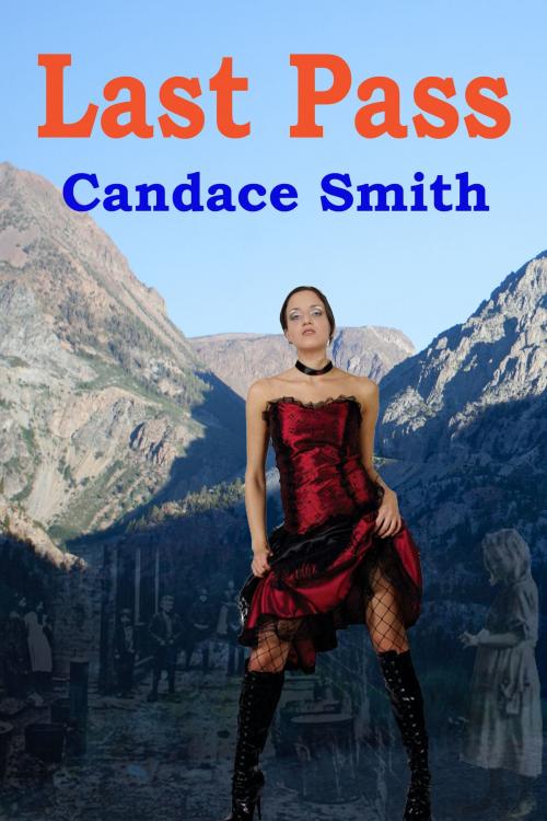 Cover of the book Last Pass by Candace Smith, Strict Publishing International