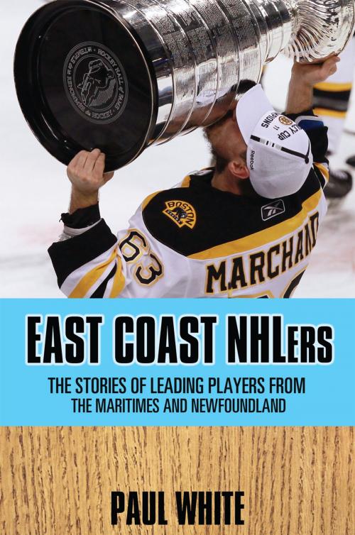 Cover of the book East Coast NHLers by Paul White, Formac Publishing Company Limited