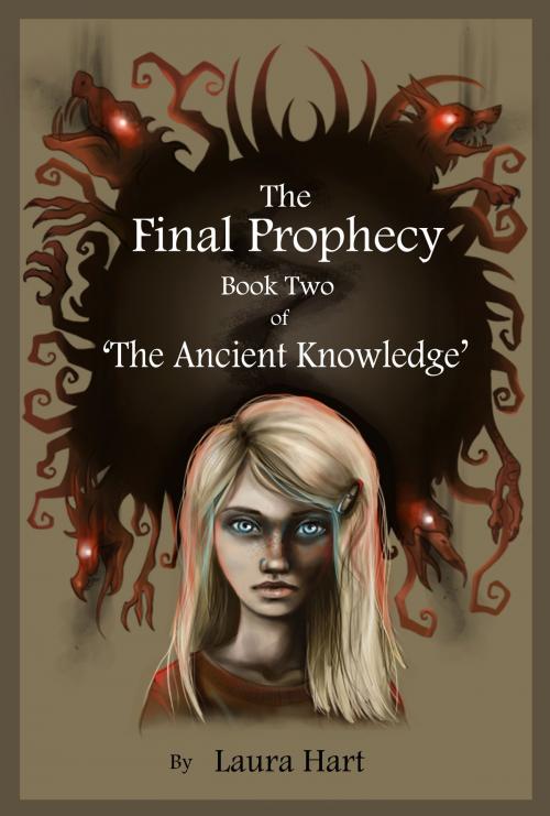 Cover of the book The Final Prophecy by Laura Hart, Laura Hart