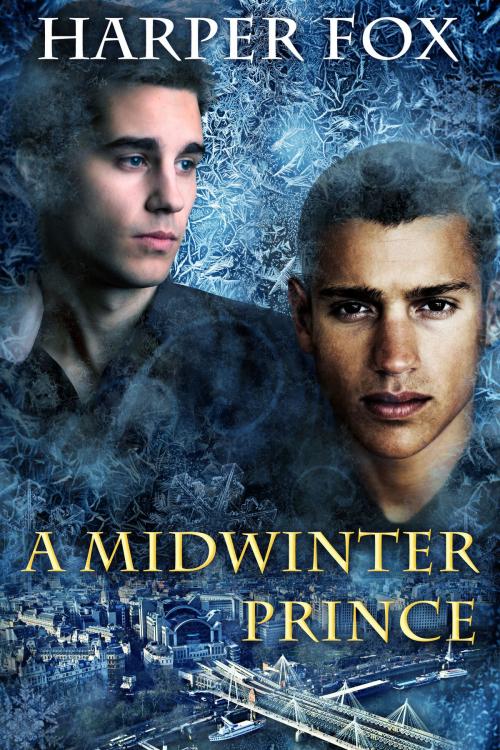 Cover of the book A Midwinter Prince by Harper Fox, Harper Fox