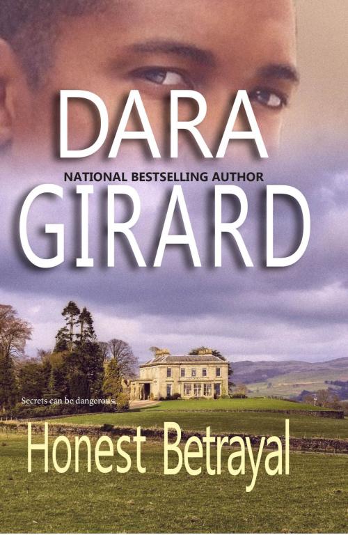 Cover of the book Honest Betrayal by Dara Girard, ILORI PRESS BOOKS LLC