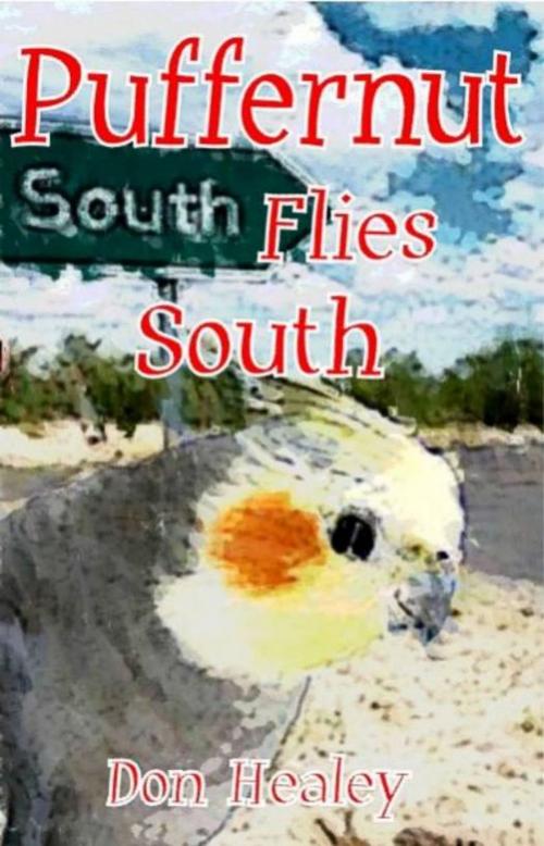 Cover of the book Puffernut Flies South by Donald Healey, Donald Healey
