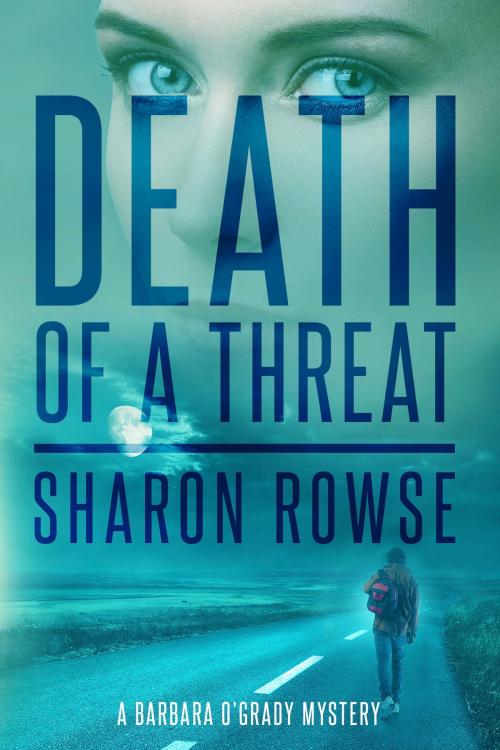 Cover of the book Death of a Threat by Sharon Rowse, Three Cedars Press