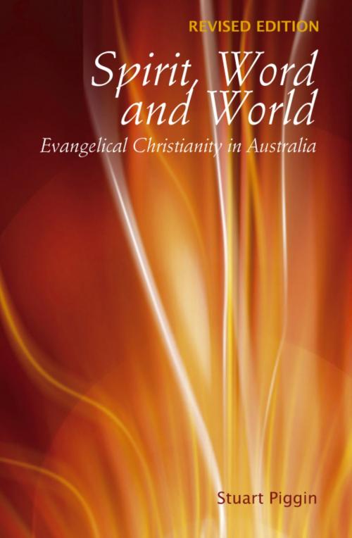Cover of the book Spirit, Word and World by Stuart Piggin, Acorn Press