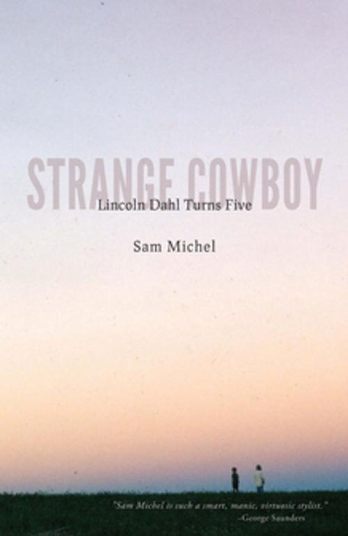 Cover of the book Strange Cowboy by Sam Michel, Tyrant Books