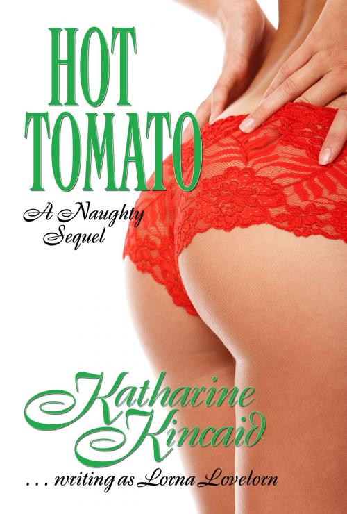 Cover of the book Hot Tomato by Katharine Kincaid, Daoust Publishing