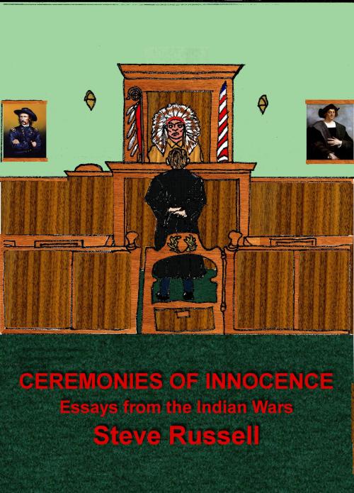 Cover of the book Ceremonies of Innocence by Steve Russell, Dog Iron Press