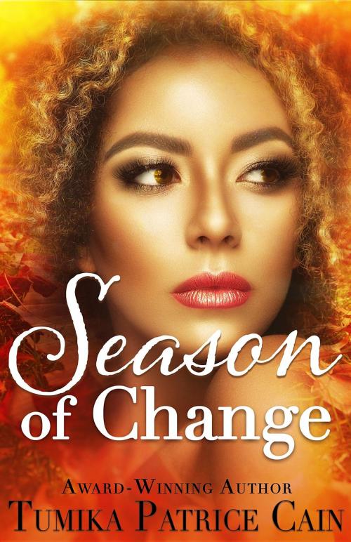Cover of the book Season of Change by Tumika Patrice Cain, Inkscriptions Publishing